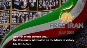 June 6, 2021 - NCR IRAN Free Iran World Summit 2021: The Democratic Alternative on the March to Victory